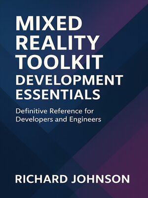 cover image of Mixed Reality Toolkit Development Essentials